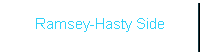 Ramsey-Hasty Side